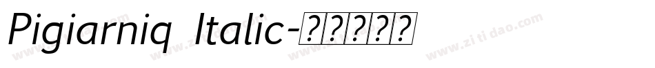 Pigiarniq Italic字体转换